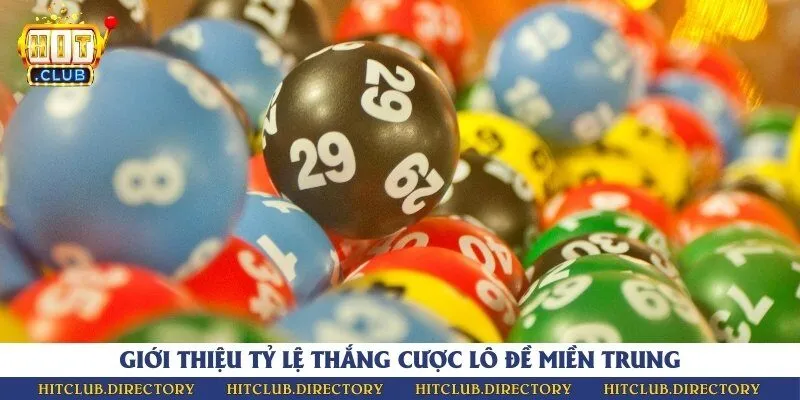 Tỷ lệ trúng thưởng lô đề miền Trung tương đối cao