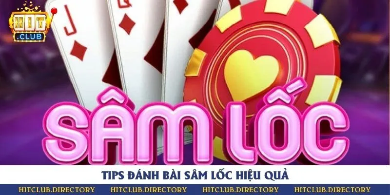 Nắm vững các bí kíp đánh sâm lốc hạ gục mọi đối thủ